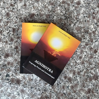Agnihotra - Ursprung Praxis und Anwendung (Buch)