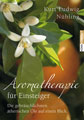 Aromatherapie fr Einsteiger; Kurt Ludwig Nbling